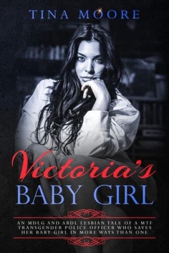 VICTORIA S BABY GIRL An MDLG And ABDL Lesbian Tale Of A MTF Transgender EUR 25 47 PicClick FR