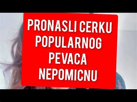 PRONASLI NEPOMICNO TELO CERKE POZNATOG PEVACA Boze Koja TUGA YouTube