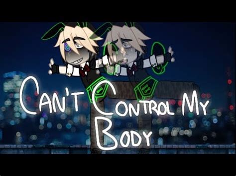 Can T Control My Body MEME YouTube