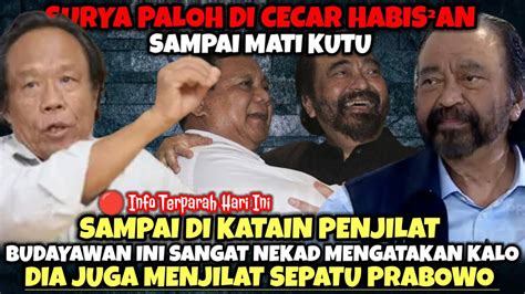 PanasSurya Paloh Mati Kutu Di Katain Penjilat Di Cecar Habis²an