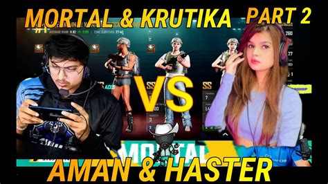 Mortal Krutika Vs Aman Haster Part Who Will Win Challange