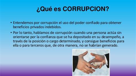 Causas Y Consecuencias De La Corrupcion En El