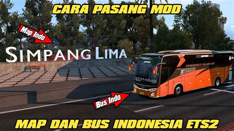 CARA BERMAIN GAME ETS2 PART2 CARA PASANG MOD BUS DAN MOD MAP INDONESIA