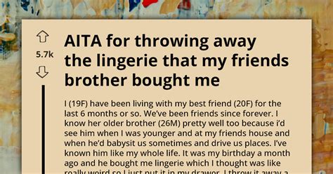 Girl Throws Away Lingerie Gifted By Friend S Brother Sparks Upset