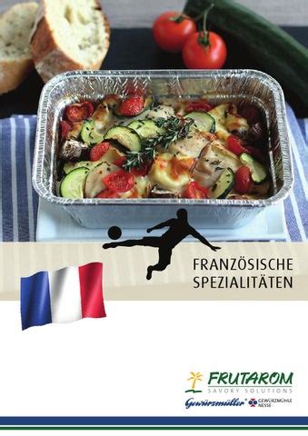 Französische Spezialitäten by Frutarom Savory Solutions - Issuu