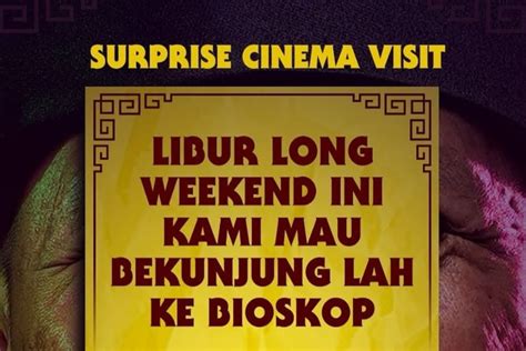 Libur Panjang 4 Film Sedang Tayang Di Bioskop Berikut Sinopsis Dan