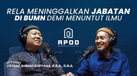 RELA MENINGGALKAN JABATAN DI BUMN DEMI MENUNTUT ILMU Bersama Ahmad