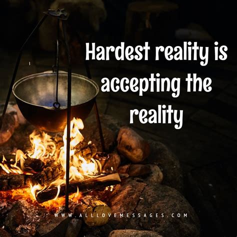 Quotes About Accepting Reality - All Love Messages