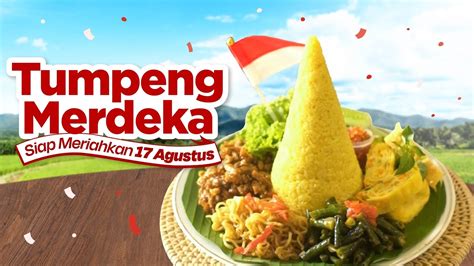 Tumpeng Merdeka Siap Meriahkan Agustus Youtube