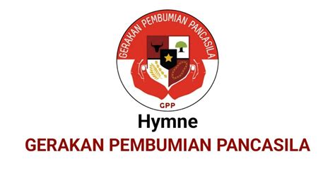 HYMNE GPP GERAKAN PEMBUMIAN PANCASILA YouTube