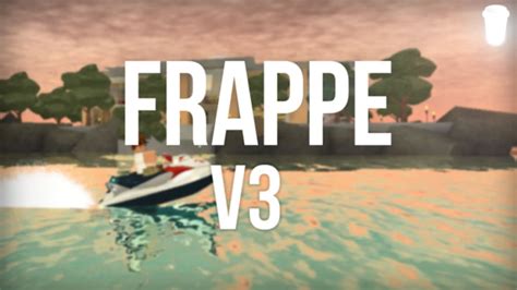 Frappé V3 para ROBLOX - Jogo Download