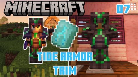 Tide Armor Trim Netherite Armor Minecraft 1 20 Survival Ep 07 Youtube