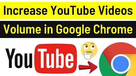 How To Increase Volume Of Youtube Videos In Google Chrome Boost