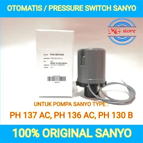 OTOMATIS POMPA AIR SANYO PRESSURE SWITCH PH 137 PH 130 B Lazada