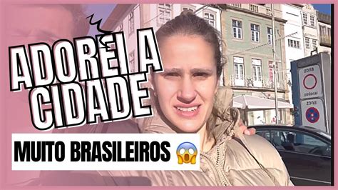 CHEGAMOS Em BRAGA CIDADE LINDA YouTube