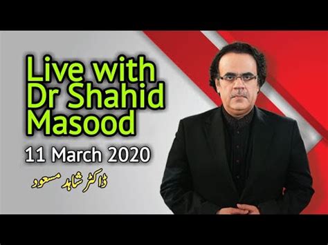 Live With Dr Shahid Masood March Youtube