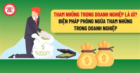 Tham nhũng trong doanh nghiệp là gì? Biện pháp phòng ngừa tham nhũng ...