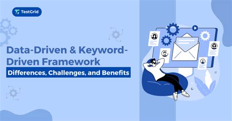 Data Driven And Keyword Driven Framework Must Know Guide