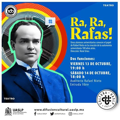 “ra Ra Rafas” Obra De Teatro Universitaria En Honor A Rafael Nieto