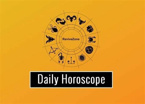 Th January Horoscope Daily Horoscope Revive Zone