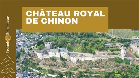 Château Royal de Chinon Pays de la Loire V2 YouTube