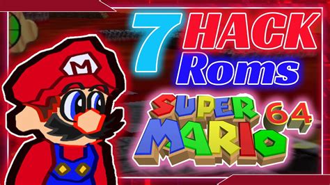 Los 7 Mejores Hack Roms De Super Mario 64 Youtube