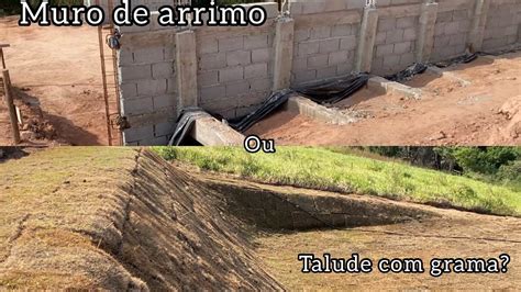 Terreno Declive Muro De Arrimo Ou Talude Veja Essas Op Es Em