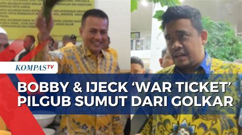 War Ticket Pilgub Sumut Dari Golkar Dengan Bobby Nasution Ijeck Apa