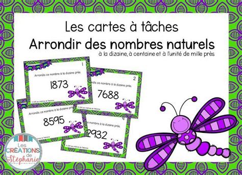 Les Cartes T Ches Arrondir Des Nombres Naturels Les Cr Ations De