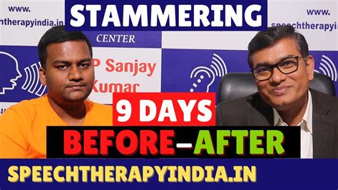 Slp Sanjay Kumar Pre Post हकलाहट Stammering Speech Therapy Within 9