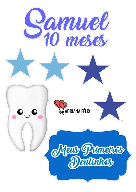 Topo De Bolo Meu Primeiro Dentinho Para Imprimir Photo Cake Topper