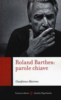 Roland Barthes Parole Chiave Gianfranco Marrone Libro Carocci