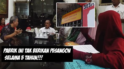 Pesangon Tak Dibayar Cakji Turun Tangan Youtube