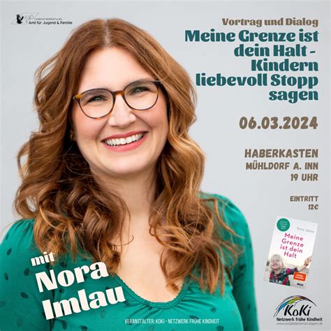 Vortrag Und Dialog Mit Nora Imlau Meine Grenze Ist Dein Halt Kindern