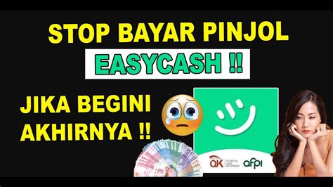 Stop Bayar Pinjol EasyCash Jika Berakhir Seperti Ini Resiko Gagal