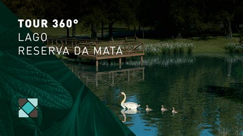 Tour Lago Reserva Da Mata Lotes E Cia