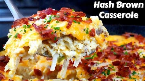 The Best Loaded Hash Brown Casserole Quick And Easy Breakfast Recipe