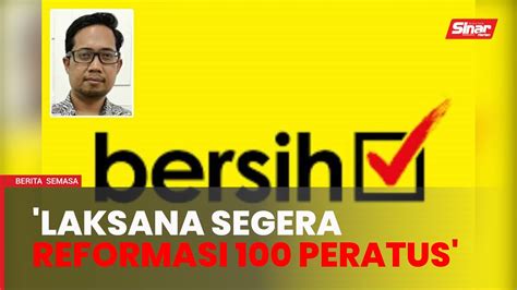 Bersih 6 0 Jika Tuntutan Reformasi 100 Peratus Tidak Dilayan YouTube