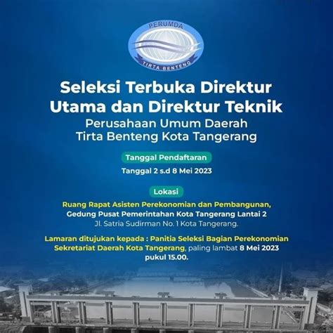 Seleksi Dirut Dan Dirtek Perumda Tirta Benteng Telah Dibuka Berikut