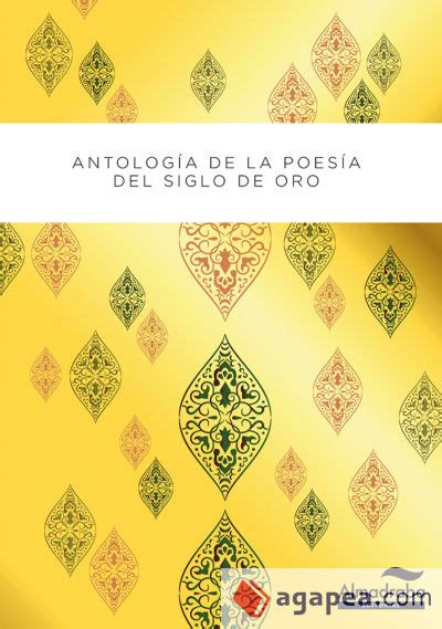 ANTOLOGIA POETICA DEL SIGLO DE ORO DAVID FERNANDEZ VILLARROEL