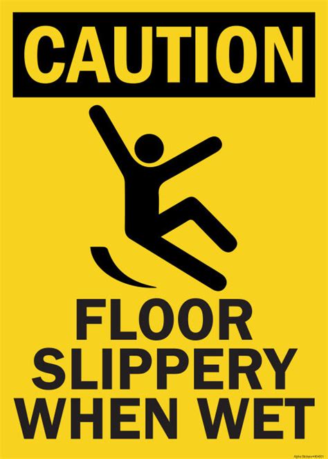 Wet Floor Sign Caution Floor Slippery When Wet Vinyl Sticker Size 10 W