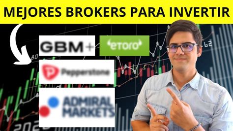 Los 5 Mejores Brokers Para Invertir Este 2023 Youtube