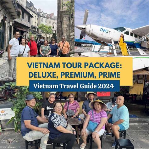 Choose the best Vietnam tour package: Deluxe, Premium and Prime