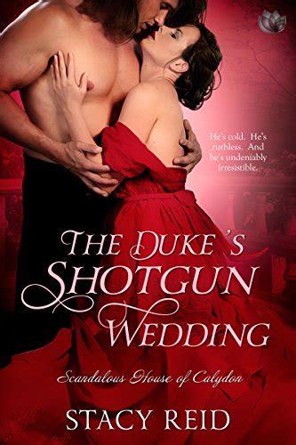 Amazon The Duke S Shotgun Wedding Scandalous House Of Calydon Series Book 1 English Edition