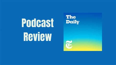 The Daily Podcast Review: Analysis of the Daily News Show