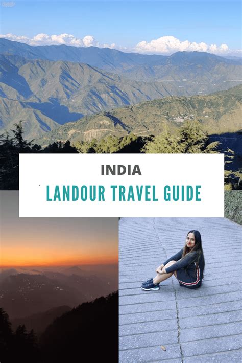 Things To Do In Landour Landour Travel Guide Dreams Taking Wings