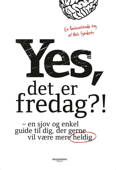 Held Yes Det Er Fredag Muusmann Forlag