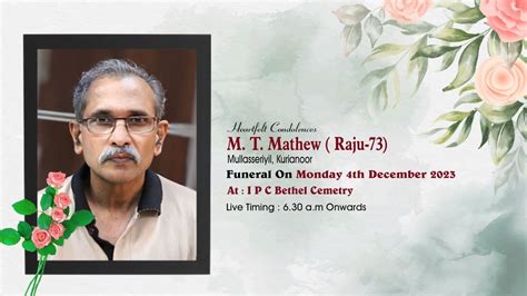 FUNERAL SERVICE M T Mathew Raju 73 YouTube