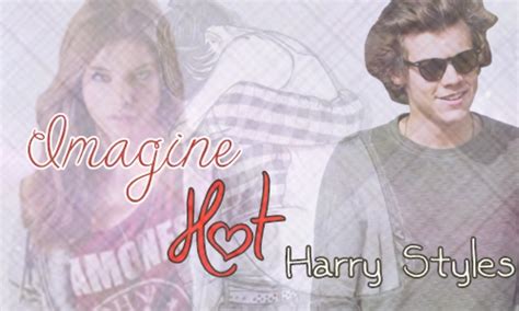 Imagine Hot Harry Styles História escrita por DonaDoBoo Spirit Fanfics e Histórias