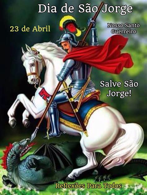 Ora O A S O Jorge Acesse Hist Ria De S O Jorge Dia De S O Jorge